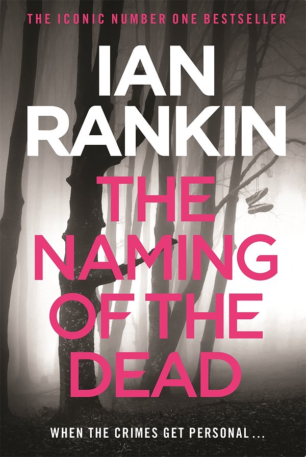 Cover Art for 9781409107569, The Naming Of The Dead by Ian Rankin