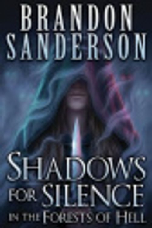 Cover Art for 9781978604735, Shadows for Silence in the Forests of Hell: A Cosmere Novella by Kate Reading