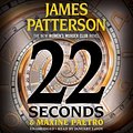 Cover Art for 9781668604502, 22 Seconds by James Patterson, Maxine Paetro