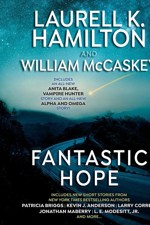 Cover Art for 9780593216118, Fantastic Hope by Laurell K. Hamilton, Patricia Briggs
