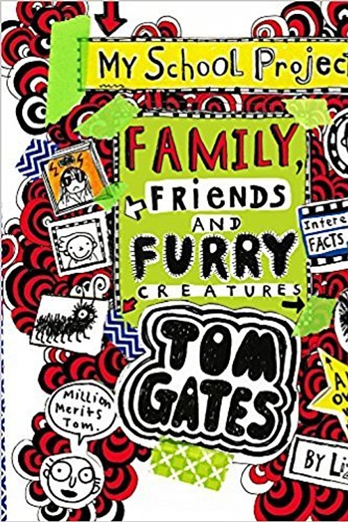 Cover Art for 0642688061975, [By Liz Pichon] Family, Friends and Furry Creatures (Tom Gates) (Hardcover)【2017】by Liz Pichon (Author) [1865] by Liz Pichon
