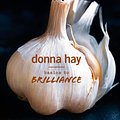 Cover Art for 9781460751428, Basics to Brilliance by Donna Hay