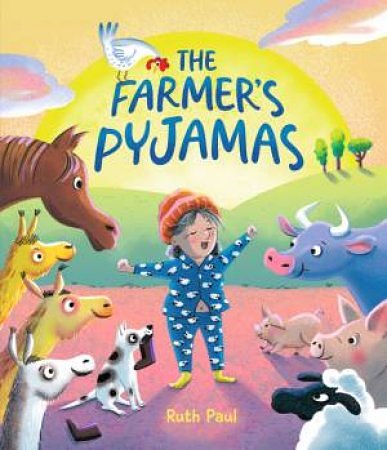 Cover Art for 9781760659912, The The Farmer's Pyjamas by Ruth Paul