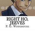 Cover Art for 9781978477810, Right Ho, Jeeves by P. G. Wodehouse