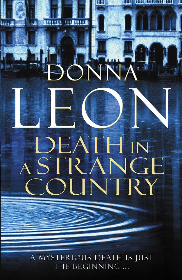 Cover Art for 9781448183760, Death In A Strange Country(Brunetti 2) by Donna Leon