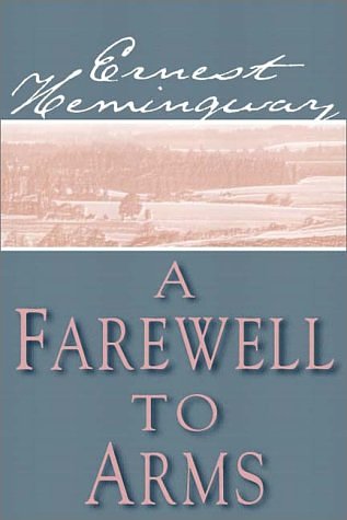 Cover Art for 9780736645287, A Farewell To Arms by Ernest Hemingway