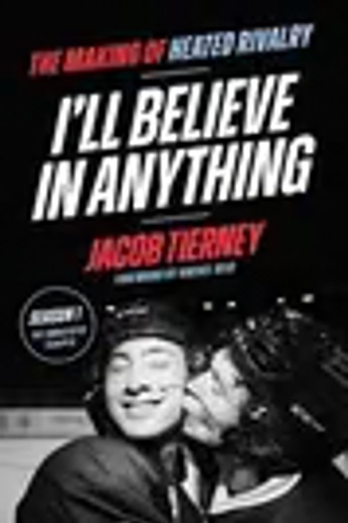 Cover Art for 9781398730847, I'll Believe in Anything by Jacob Tierney