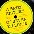 Cover Art for 9781780746357, A Brief History of Seven Killings by Marlon James