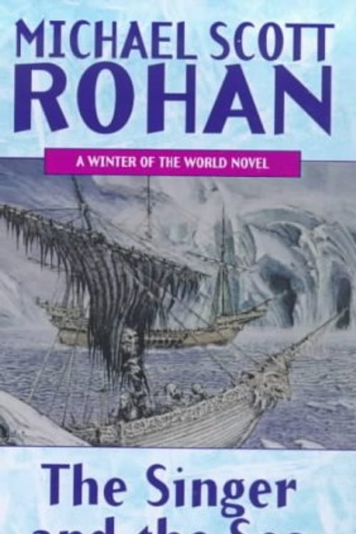 Cover Art for 9781857237412, The Singer and the Sea by Michael Scott Rohan