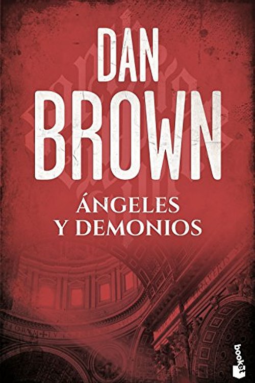 Cover Art for 9788408175742, Ángeles y demonios by Dan Brown