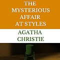 Cover Art for 9798679639973, The Mysterious Affair at Styles: The First Hercule Poirot Mystery (Annotated) by Agatha Christie