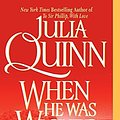 Cover Art for 9780060531232, When He Was Wicked by Julia Quinn