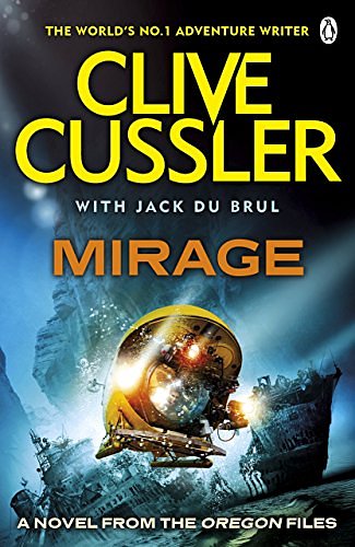 Cover Art for B00FP6SYVG, Mirage: Oregon Files #9 (The Oregon Files) by Clive Cussler, Du Brul, Jack