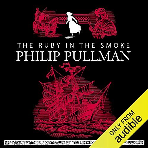 Cover Art for B00NPBJGQK, The Ruby in the Smoke by Philip Pullman