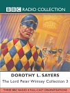 2 editions of The Lord Peter Wimsey Collection: WITH Murder Must Advertise AND The Nine Tailors AND Busman's Honeymoon by Dorothy L. Sayers