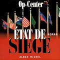 Cover Art for 9782226121530, Op-Center 6. Etat de Siege (Romans, Nouvelles, Recits (Domaine Etranger)) (French Edition) by Tom Clancy