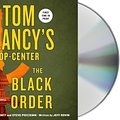 Cover Art for 9781250803252, Tom Clancy's Op-Center: The Black Order by Jeff Rovin