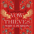 Cover Art for 9781399710527, Vow of Thieves by Mary E. Pearson