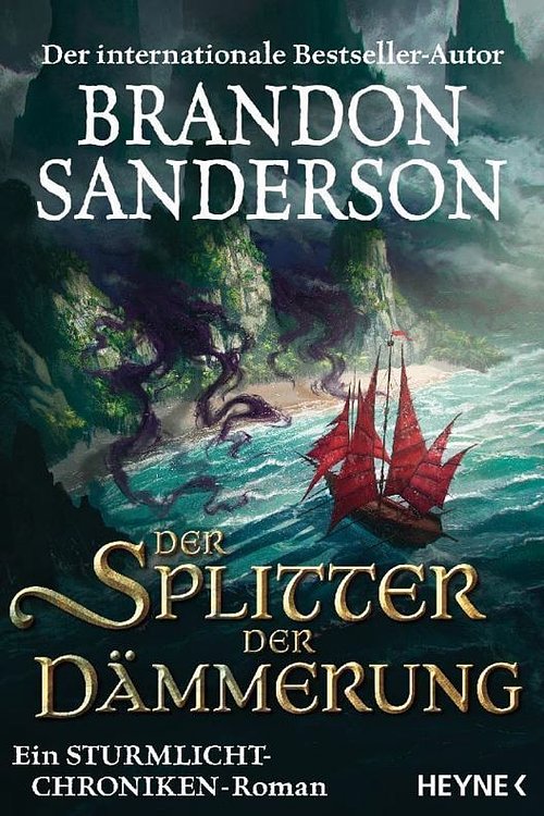 Cover Art for 9783453322462, Der Splitter der Dämmerung: Ein Sturmlicht-Chroniken-Roman by Brandon Sanderson