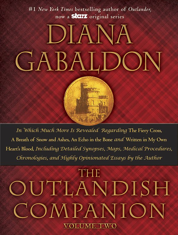 Cover Art for 9780385344449, The Outlandish Companion: The Companion to the Fiery Cross, a Breath of Snow and Ashes, an Echo in the Bone, and Written in My Own Heart's Blood: 2 (Outlander) by Diana Gabaldon