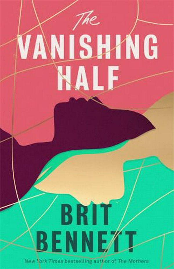 Cover Art for 9780349701462, The Vanishing Half by Brit Bennett