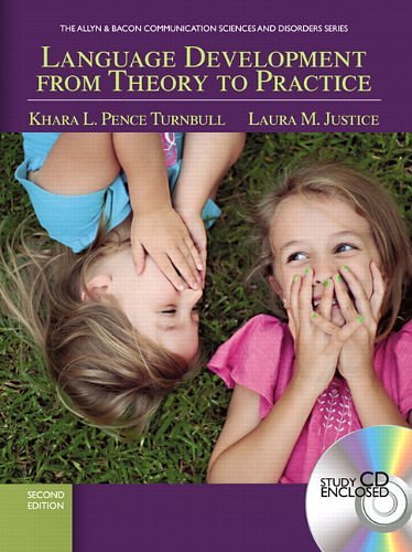Cover Art for 9780137073474, Language Development by Pence Turnbull, Khara L., Laura M. Justice