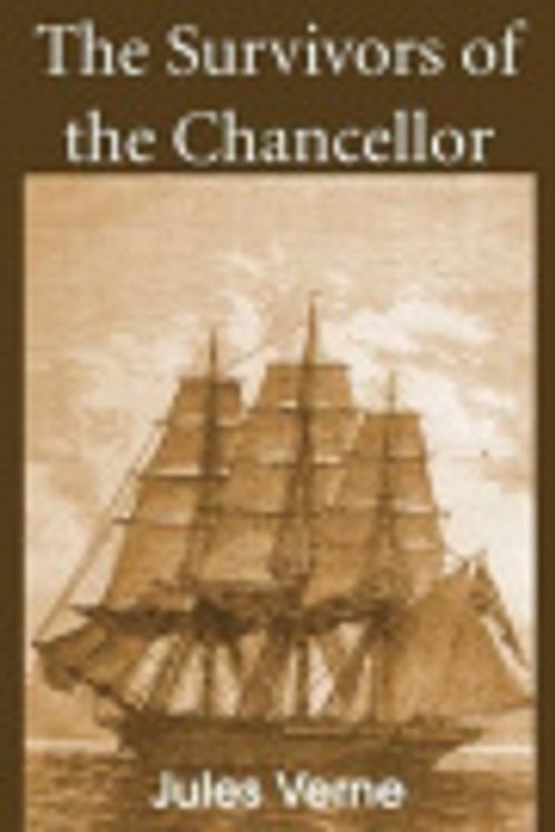 Cover Art for 9781483703695, The Survivors of the Chancellor by Jules Verne