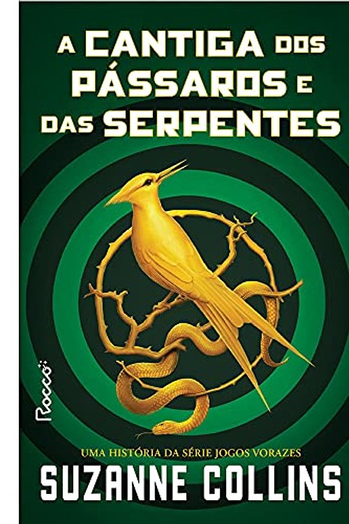 Cover Art for 9786555320572, A cantiga dos pássaros e das serpentes by Suzanne Collins