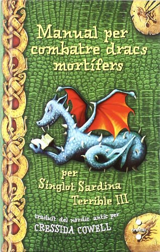 Cover Art for 9788466123808, Manual per combatre dragons mortífers by Cressida Cowell