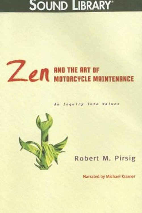 Cover Art for 9780792745488, Zen and the Art of Motorcycle Maintenance by Robert M Pirsig, Michael Kramer