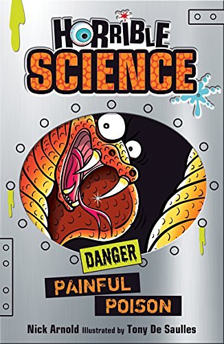 Cover Art for B00MOFZI4C, Horrible Science: Painful Poison by Nick Arnold