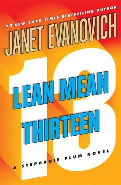 Cover Art for 9780312349493, Lean Mean Thirteen by Janet Evanovich