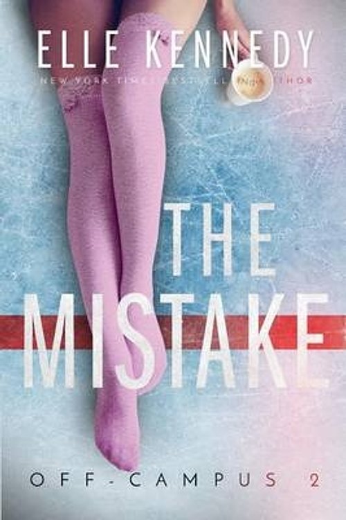 Cover Art for 9781537356426, The Mistake: Volume 2 (Off-Campus) by Elle Kennedy