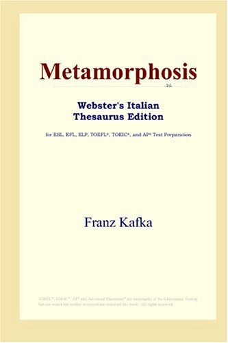 Cover Art for 9780497262396, Metamorphosis (Webster's Italian Thesaurus Edition) by ReferenceM Icon