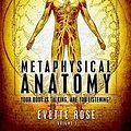 Cover Art for 9780359350032, Metaphysical Anatomy Greek Version by Evette Rose