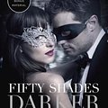 Cover Art for 9780525431886, Fifty Shades Darker (Movie Tie-In Edition): Book Two of the Fifty Shades Trilogy (Fifty Shades of Grey) by E L. James