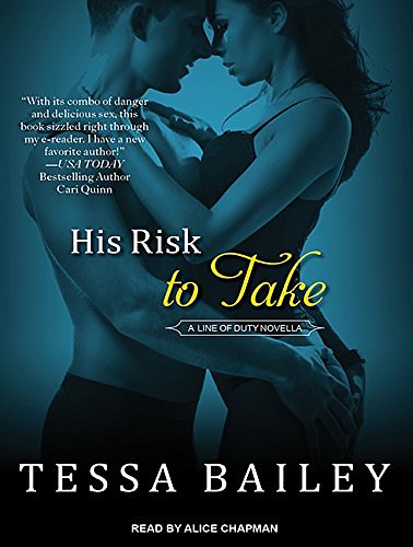 Cover Art for 9781452619446, His Risk to Take by Tessa Bailey