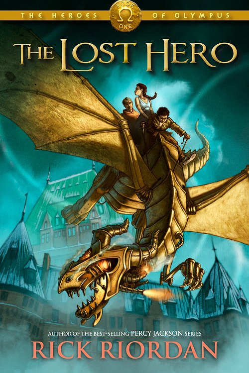 Cover Art for 9781423145400, Lost Hero, The (Heroes of Olympus, The, Book One) by Rick Riordan