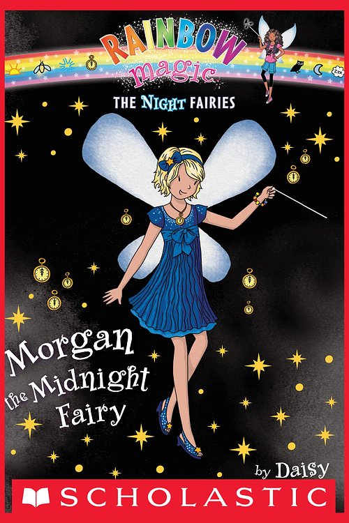 Cover Art for 9780545549592, Night Fairies #4: Morgan the Midnight Fairy by Daisy Meadows