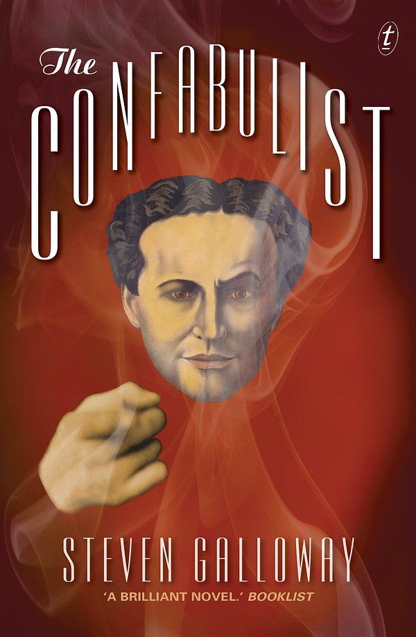 Cover Art for 9781921961397, The Confabulist by Steven Galloway