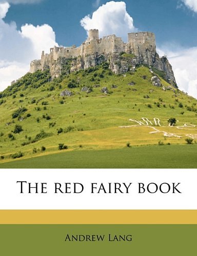 Cover Art for 9781172923069, The Red Fairy Book by Andrew Lang