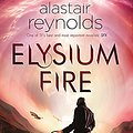 Cover Art for 9780575090583, Elysium Fire by Alastair Reynolds