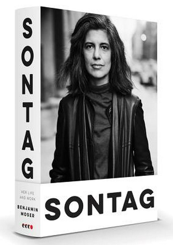 Cover Art for 9780062896391, Sontag: Her Life and Work by Benjamin Moser