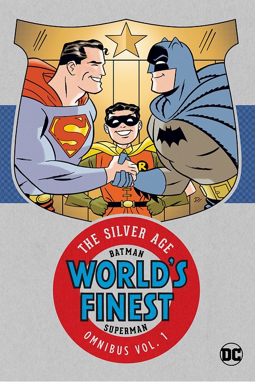 Cover Art for 9781779529510, Batman & Superman World’s Finest 1: The Silver Age Omnibus by Hamilton, Edmond, Coleman, Jerry, Finger, Bill