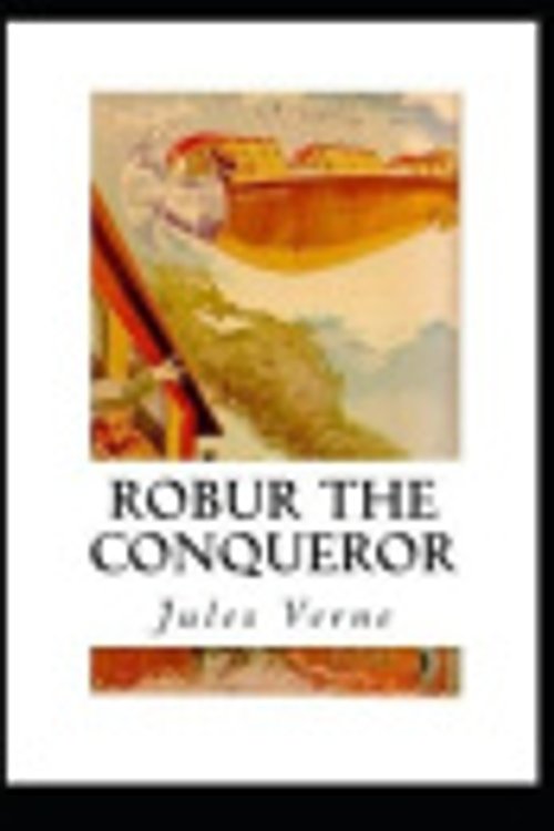 Cover Art for 9798688686241, Robur the Conqueror by Jules Verne