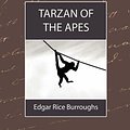 Cover Art for 9781594629181, Tarzan of the Apes by Edgar Rice Burroughs, Rice Burroughs, Edgar Rice Burroughs