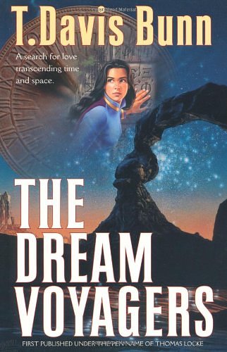 Cover Art for 9780764221804, Dream Voyagers by T. Davis Bunn