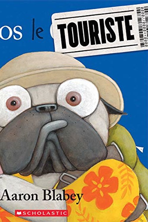 Cover Art for 9781443175692, Carlos le Touriste (Carlos Le Carlin) (French Edition) by Aaron Blabey