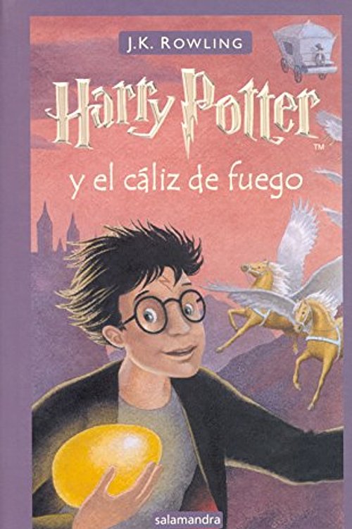 Cover Art for 9788478887620, Harry Potter y el Caliz de Fuego / Harry Potter and the Goblet of Fire by J. K. Rowling