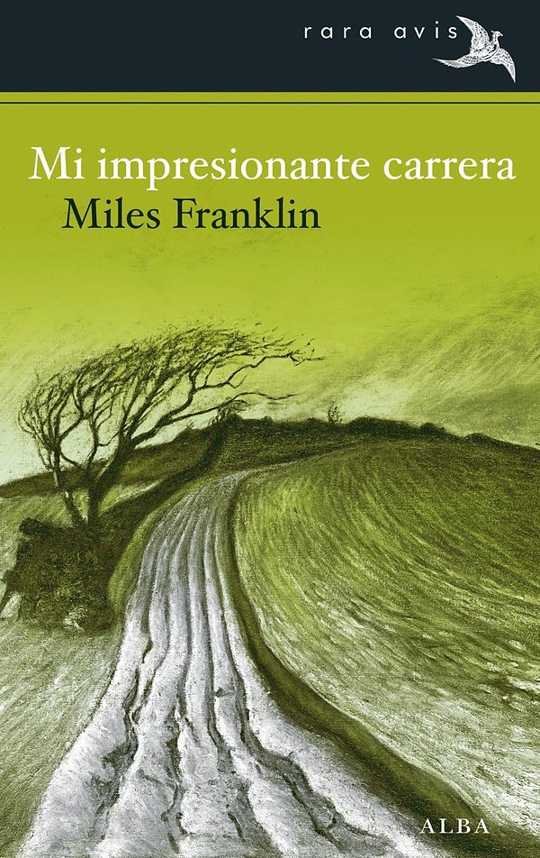 Cover Art for 9788484289906, Mi impresionante carrera by Miles Franklin